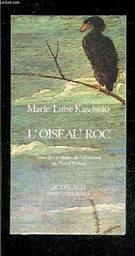 L'OISEAU ROC ET AUTRES NOUVELLES, de Marie Luise Kaschnitz | portada del libro