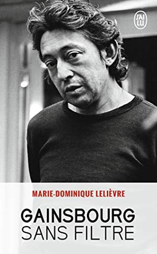 AINSBOURG SANS FILTRE, de Marie-Dominique Lelièvre | portada del libro
