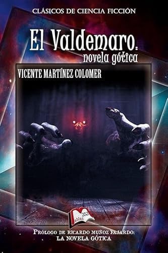 EL VALDEMARO: NOVELA GOTICA, de MARTINEZ COLOMER | portada del libro