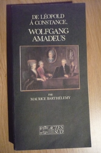 DE LEOPOLD ACONSTANCE, WOLFGANG AMADEUS, de Maurice Barthélemy | portada del libro