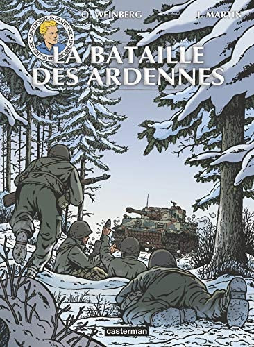 LEFRANC REPORTAGES -LA BATAILLE DES ARDENNES, de Martin | portada del libro