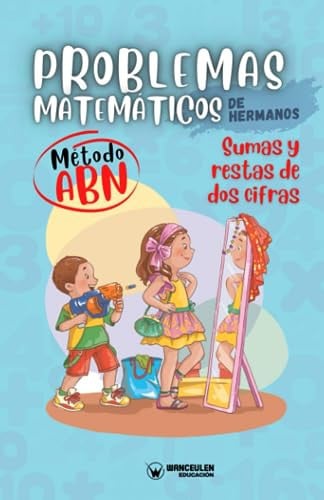 PROBLEMAS MATEMATICOS DE HERMANOS METODO ABN. RESTAS Y SUMA, de CRESPO GARCIA | portada del libro