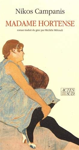 MADAME HORTENSE, de Nikos Kampanis | portada del libro
