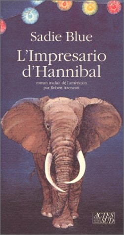 LIMPRESARIO DHANNIBAL, de Sadie Blue | portada del libro