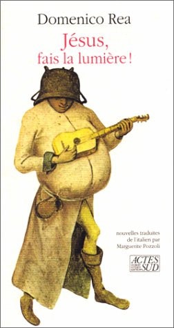 JESUS, FAIS LA LUMIERE !, de Domenico Rea | portada del libro