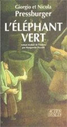 LELEPHANT VERT, de Giorgio Pressburger | portada del libro