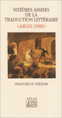 ACTES DES 6EME ASSISES DE LA TRADUCTION LITTERAIRE (ARLES 19, de Atlas | portada del libro