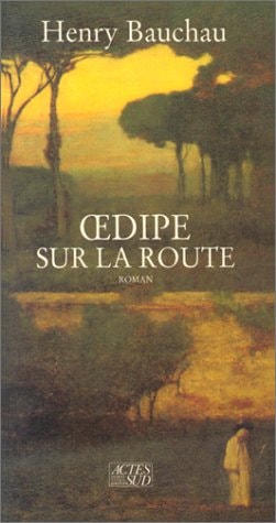 Oedipe sur la route, de Bauchau | portada del libro