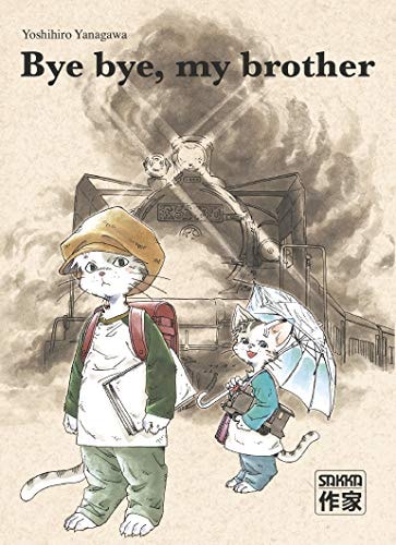 BYE BYE, MY BROTHER, de Yoshihiro Yanagawa | portada del libro