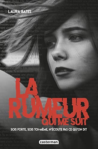 LA RUMEUR QUI ME SUIT, de Laura Bates | portada del libro