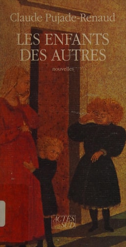 LES ENFANTS DES AUTRES, de Claude Pujade-Renaud | portada del libro