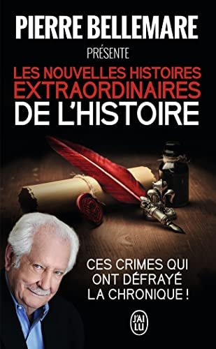 Les nouvelles histoires extraordinaires de l'Histoire, de Pierre Bellemare | portada del libro