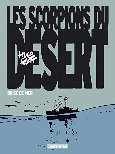 LES SCORPIONS DU DESERT T5 BRISE DE MER COULEUR (NE 2015), de Hugo Pratt | portada del libro