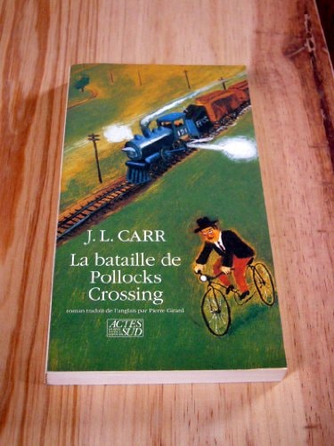 LA BATAILLE DE POLLOCKS CROSSING, de James Lloyd Carr | portada del libro