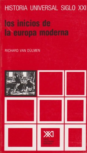 HISTORIA UNIVERSAL 24 INICIOS DE LA EUROPA MODERNA, de Richard van Dülmen | portada del libro