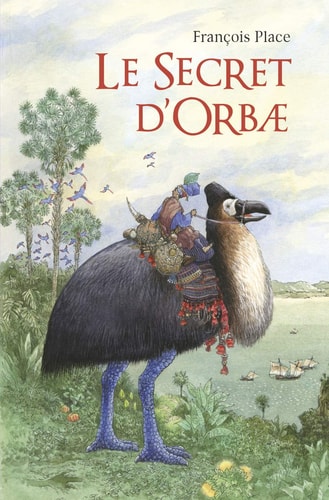 LE SECRET D'ORBAE NOUVELLE EDITION, de François Place | portada del libro