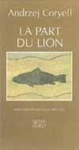 LA PART DU LION, de Andrzej Coryell | portada del libro