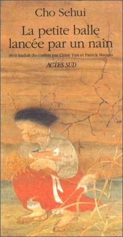 LA PETITE BALLE LANCEE PAR UN NAIN, de Se-Hui Cho | portada del libro