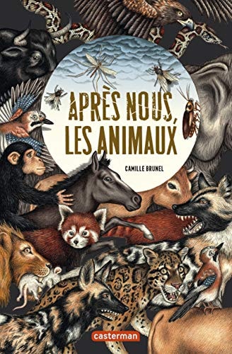APRES NOUS, LES ANIMAUX, de Camille Brunel | portada del libro