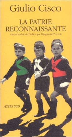 LA PATRIE RECONNAISSANTE, de Giulio Cisco | portada del libro