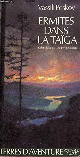 ERMITES DANS LA TAIGA, de Vasili Mikhailovitch Peskov | portada del libro