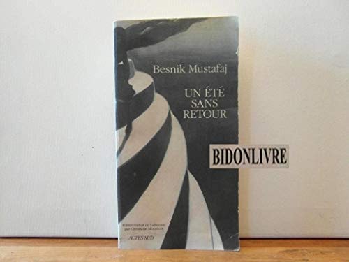 UN ETE SANS RETOUR, de Besnik Mustafaj | portada del libro