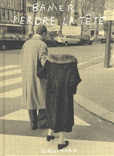 PERDRE LA TETE, de François-Marie Banier | portada del libro