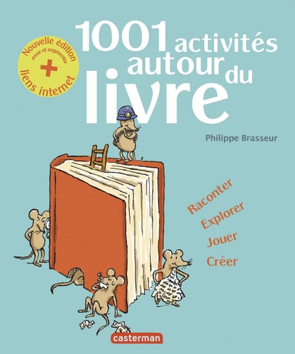 1001 ACTIVITES AUTOUR DU LIVRE NE2013, de Philippe Brasseur | portada del libro