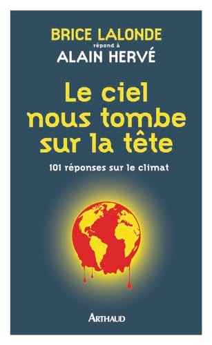 LE CIEL NOUS TOMBE SUR LA TETE, de Brice Lalonde | portada del libro