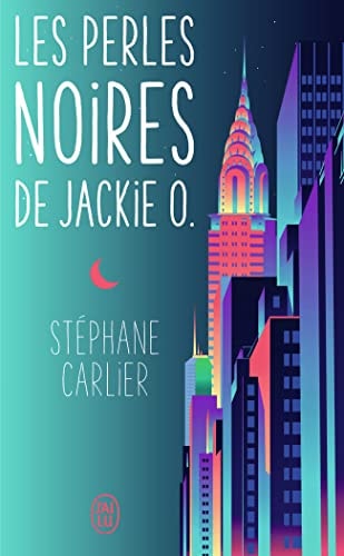 ES PERLES NOIRES DE JACKIE O., de Stéphane Carlier | portada del libro
