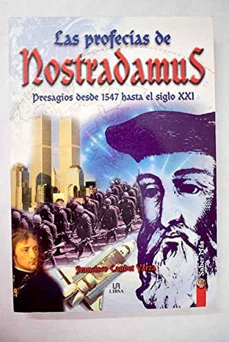 LIBSA PROFECIAS DE NOTRADAMUS, de CAUDET YARZA | portada del libro