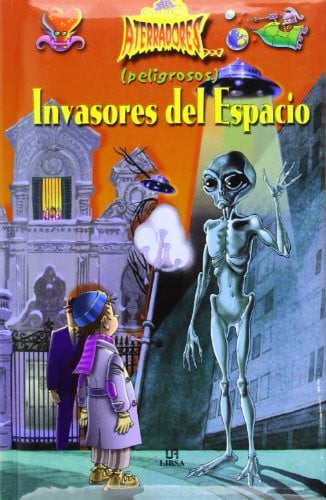 (Peligrosos) Invasores del Espacio, de MELGAR | portada del libro