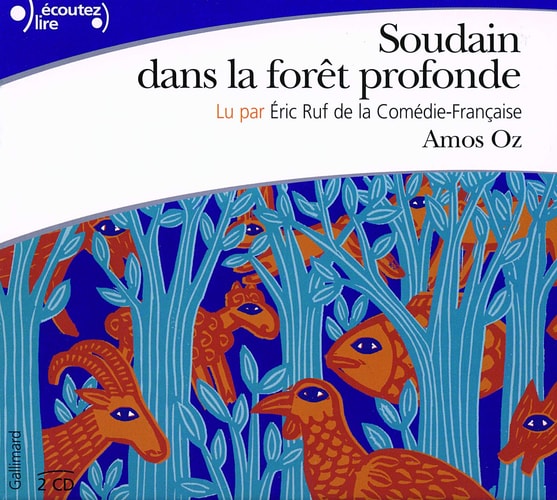 SOUDAIN DANS LA FORET PROFONDE CD, de Oz | portada del libro