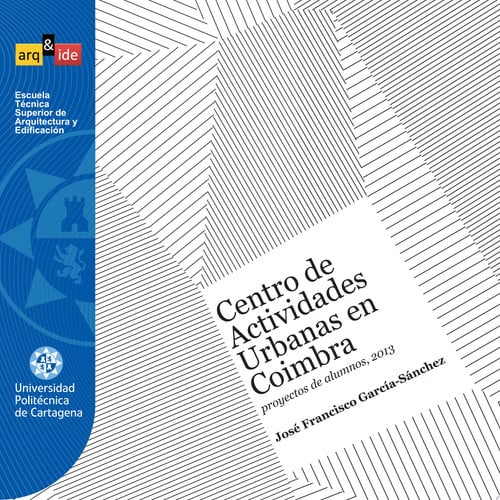 Centro de actividades urbanas en Coimbra, de JOSE FRANCISCO GARCIA-SANCHEZ | portada del libro