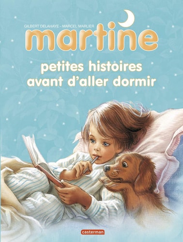MARTINE PETITES HISTOIRES T3 AVANT D'ALLER DORMIR, de Gilbert Delahaye | portada del libro
