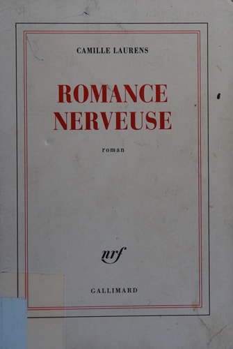 ROMANCE NERVEUSE, de Camille Laurens | portada del libro