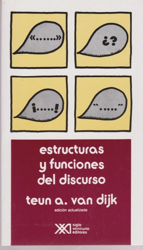 ESTRUCTURAS Y FUNCIONES DEL DISCURSO, de Teun Adrianus van Dijk | portada del libro