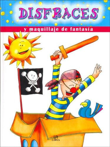 Disfraces y maquillajes de fantas¡a, de CASTILLO | portada del libro