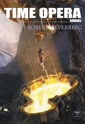 TIME OPERA, de Robert Silverberg | portada del libro