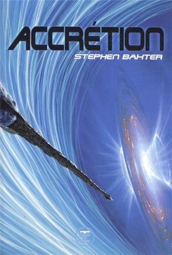 ACCRETION, de Stephen Baxter (romancier) | portada del libro
