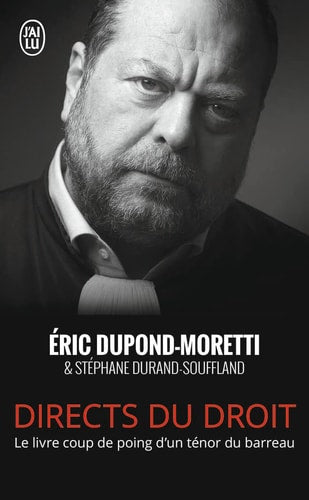 IRECTS DU DROIT, de Eric Dupond-Moretti | portada del libro