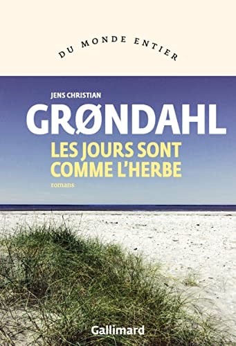 LES JOURS SONT COMME L'HERBE, de Jens Christian Grondahl | portada del libro
