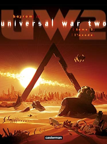 UNIVERSAL WAR TWO T3 L'EXODE, de Denis Bajram | portada del libro