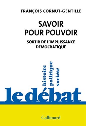 SAVOIR POUR POUVOIR, de François Cornut-Gentille | portada del libro