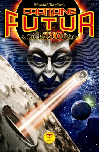CAPITAINE FUTUR 2 A LA RESCOUSSE, de Edmond Hamilton | portada del libro
