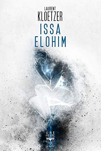 ISSA ELOHIM, de Laurent Kloetzer | portada del libro