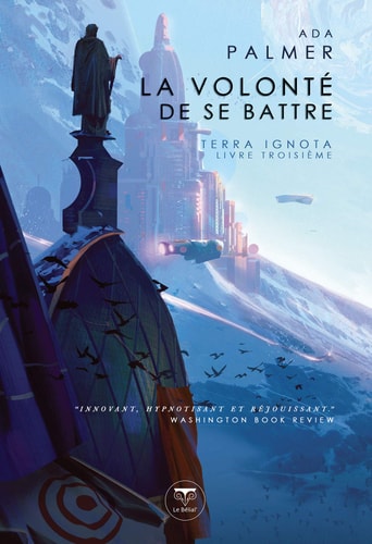 LA VOLONTE DE SE BATTRE, de Ada Palmer | portada del libro