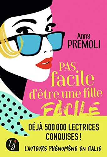 AS FACILE D ETRE UNE FILLE FA, de Anna Premoli | portada del libro