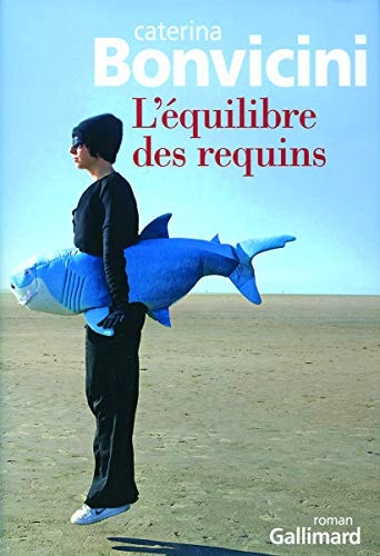 L'EQUILIBRE DES REQUINS, de Caterina Bonvicini | portada del libro