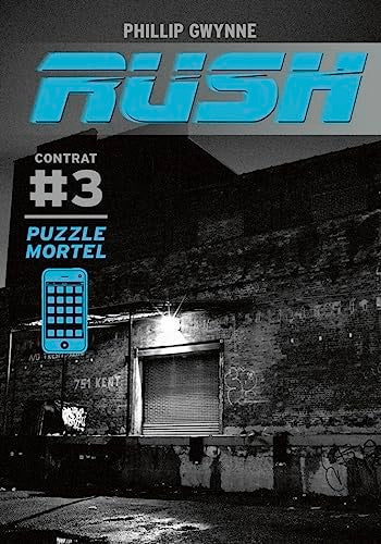 RUSH T3 PUZZLE MORTEL, de Phillip Gwynne | portada del libro